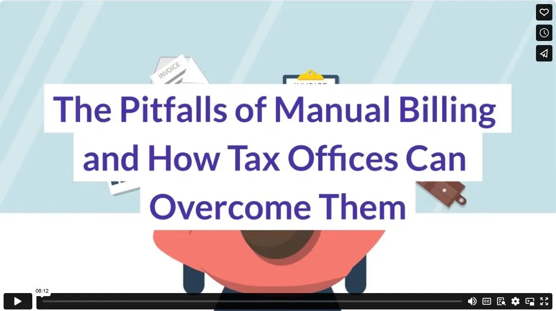 The Pitfalls of Manual Billing and How Tax Offices Can Overcome Them