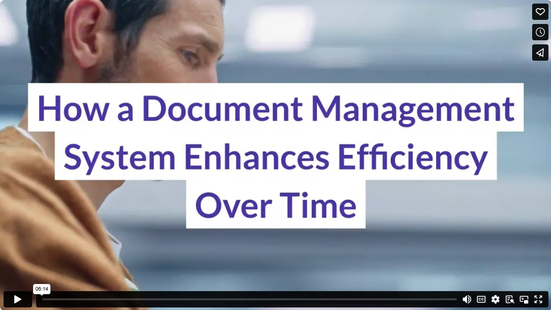How a Document Management System Enhances Efficiency Over Time