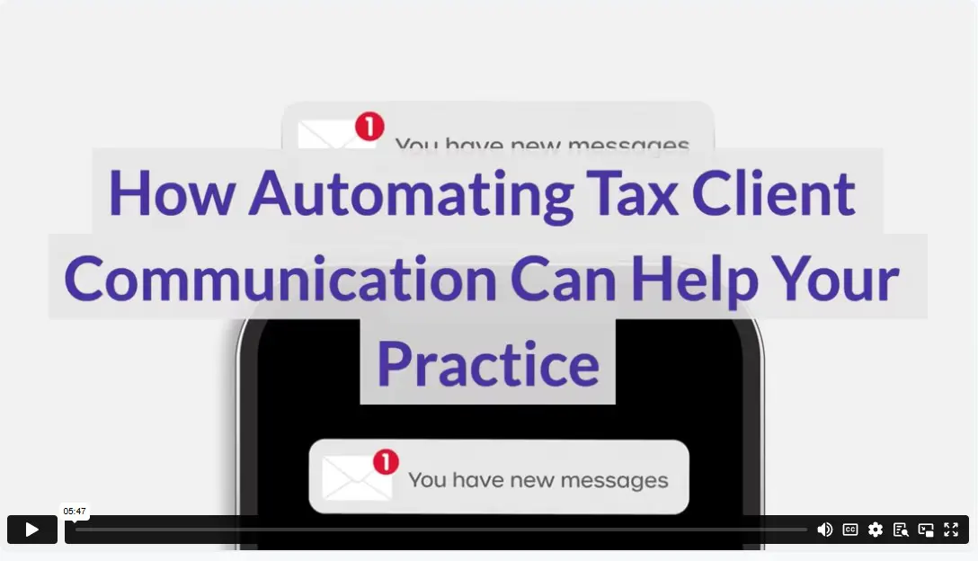 How Automating Tax Client Communication Can Help Your Practice