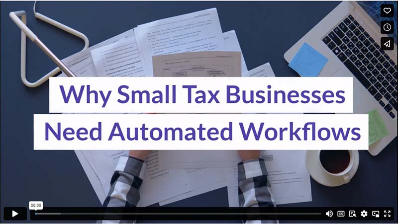 Why Small Tax Businesses Need Automated Workflows