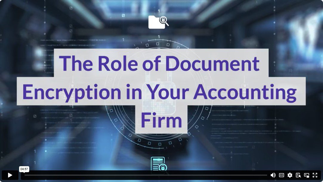 The Role of Document Encryption in Your Accounting Firm